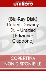 (Blu-Ray Disk) Robert Downey Jr. - Untitled [Edizione: Giappone] brd