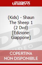 (Kids) - Shaun The Sheep 1 (2 Dvd) [Edizione: Giappone] dvd