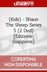 (Kids) - Shaun The Sheep Series 5 (2 Dvd) [Edizione: Giappone] film in dvd