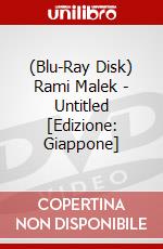 (Blu-Ray Disk) Rami Malek - Untitled [Edizione: Giappone] brd