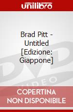 Brad Pitt - Untitled [Edizione: Giappone] dvd