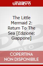 The Little Mermaid 2: Return To The Sea [Edizione: Giappone] dvd