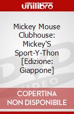Mickey Mouse Clubhouse: Mickey'S Sport-Y-Thon [Edizione: Giappone] dvd