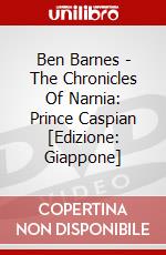 Ben Barnes - The Chronicles Of Narnia: Prince Caspian [Edizione: Giappone] dvd