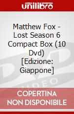 Matthew Fox - Lost Season 6 Compact Box (10 Dvd) [Edizione: Giappone] dvd