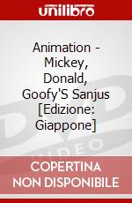 Animation - Mickey, Donald, Goofy'S Sanjus [Edizione: Giappone] dvd