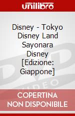Disney - Tokyo Disney Land Sayonara Disney [Edizione: Giappone] dvd