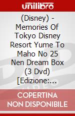 (Disney) - Memories Of Tokyo Disney Resort Yume To Maho No 25 Nen Dream Box (3 Dvd) [Edizione: Giappone] dvd