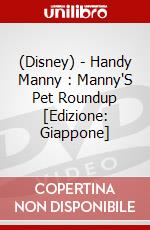 (Disney) - Handy Manny : Manny'S Pet Roundup [Edizione: Giappone] dvd