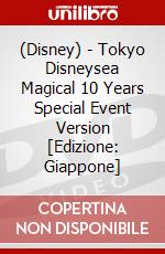 (Disney) - Tokyo Disneysea Magical 10 Years Special Event Version [Edizione: Giappone] dvd