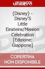 (Disney) - Disney'S Little Einsteins/Mission Celebration [Edizione: Giappone] dvd