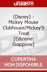 (Disney) - Mickey Mouse Clubhouse/Mickey'S Treat [Edizione: Giappone] dvd