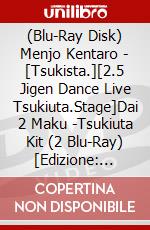 (Blu-Ray Disk) Menjo Kentaro - [Tsukista.][2.5 Jigen Dance Live Tsukiuta.Stage]Dai 2 Maku -Tsukiuta Kit (2 Blu-Ray) [Edizione: Giappone] brd