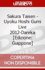 Sakura Taisen - Uyoku Hoshi Gumi Live 2012-Dareka [Edizione: Giappone] dvd