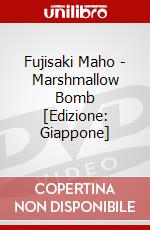 Fujisaki Maho - Marshmallow Bomb [Edizione: Giappone] dvd