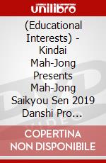 (Educational Interests) - Kindai Mah-Jong Presents Mah-Jong Saikyou Sen 2019 Danshi Pro Daihyou Ke [Edizione: Giappone] dvd