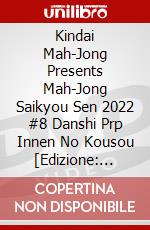 Kindai Mah-Jong Presents Mah-Jong Saikyou Sen 2022 #8 Danshi Prp Innen No Kousou [Edizione: Giappone] dvd