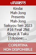 Kindai Mah-Jong Presents Mah-Jong Saikyou Sen 2023 #16 Final 2Nd Stage A Taku [Edizione: Giappone] dvd