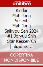 Kindai Mah-Jong Presents Mah-Jong Saikyou Sen 2024 #1 Joryuu Shin Star Kessen Ch [Edizione: Giappone] dvd