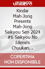 Kindai Mah-Jong Presents Mah-Jong Saikyou Sen 2024 #6 Saikyou No Idenshi Chuukan [Edizione: Giappone] dvd