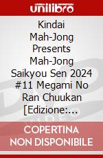 Kindai Mah-Jong Presents Mah-Jong Saikyou Sen 2024 #11 Megami No Ran Chuukan [Edizione: Giappone] dvd