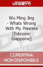 Wu Ming Jing - Whats Wrong With My Princess [Edizione: Giappone] dvd