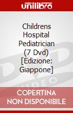 Childrens Hospital Pediatrician (7 Dvd) [Edizione: Giappone] dvd