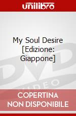 My Soul Desire [Edizione: Giappone] dvd