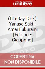 (Blu-Ray Disk) Yanase Saki - Amai Fukurami  [Edizione: Giappone] brd