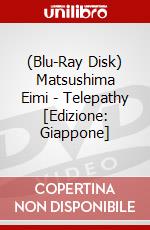(Blu-Ray Disk) Matsushima Eimi - Telepathy [Edizione: Giappone] brd