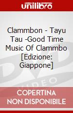 Clammbon - Tayu Tau -Good Time Music Of Clammbo [Edizione: Giappone] dvd