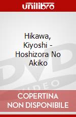 Hikawa, Kiyoshi - Hoshizora No Akiko dvd