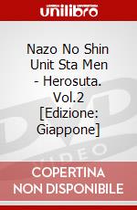 Nazo No Shin Unit Sta Men - Herosuta. Vol.2 [Edizione: Giappone] dvd