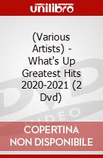 (Various Artists) - What's Up Greatest Hits 2020-2021 (2 Dvd) dvd