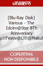 (Blu-Ray Disk) Various - The Idolm@Ster 8Th Anniversary Hop!Step!!Festiv@L!!!@Makuhari0922 brd