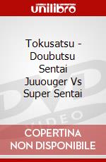 Tokusatsu - Doubutsu Sentai Juuouger Vs Super Sentai dvd