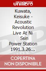 Kuwata, Keisuke - Acoustic Revolution Live At Ni      Ssin Power Station 1991.3.26 [Edizione: Giappone] dvd