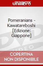 Pomeranians - Kawatareboshi [Edizione: Giappone] dvd