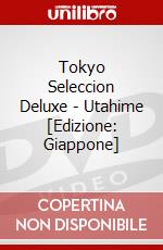 Tokyo Seleccion Deluxe - Utahime [Edizione: Giappone] dvd