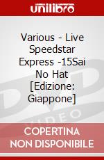 Various - Live Speedstar Express -15Sai No Hat [Edizione: Giappone] dvd
