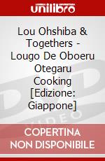 Lou Ohshiba & Togethers - Lougo De Oboeru Otegaru Cooking [Edizione: Giappone] dvd