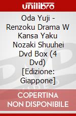 Oda Yuji - Renzoku Drama W Kansa Yaku Nozaki Shuuhei Dvd Box (4 Dvd) [Edizione: Giappone] dvd