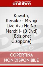 Kuwata, Keisuke - Miyagi Live-Asu He No March!!- (3 Dvd) [Edizione: Giappone] dvd