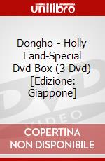Dongho - Holly Land-Special Dvd-Box (3 Dvd) [Edizione: Giappone] dvd