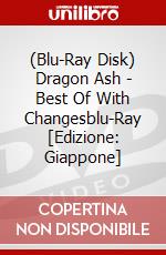 (Blu-Ray Disk) Dragon Ash - Best Of With Changesblu-Ray [Edizione: Giappone] brd