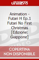 Animation - Futari H Ep.1 Futari No First Christmas [Edizione: Giappone] dvd
