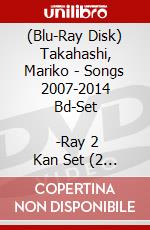 (Blu-Ray Disk) Takahashi, Mariko - Songs 2007-2014 Bd-Set              -Ray 2 Kan Set (2 Blu-Ray) [Edizione: Giappone] brd