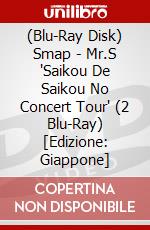 (Blu-Ray Disk) Smap - Mr.S 'Saikou De Saikou No Concert Tour' (2 Blu-Ray) [Edizione: Giappone] brd