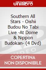 Southern All Stars - Oishii Budou No Tabi Live -At Dome & Nippon Budokan- (4 Dvd) dvd