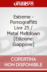 Extreme - Pornograffitti Live 25 / Metal Meltdown [Edizione: Giappone] dvd